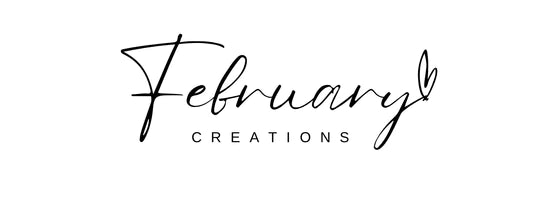 February Creations